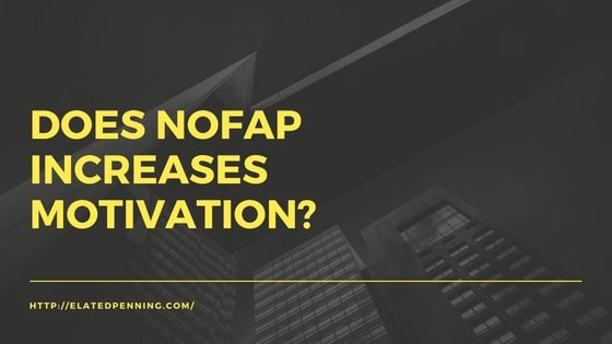 Does Nofap Increases Motivation?