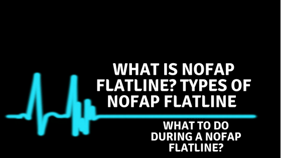 Flatline nofap